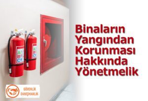 yangın yönetmeliği