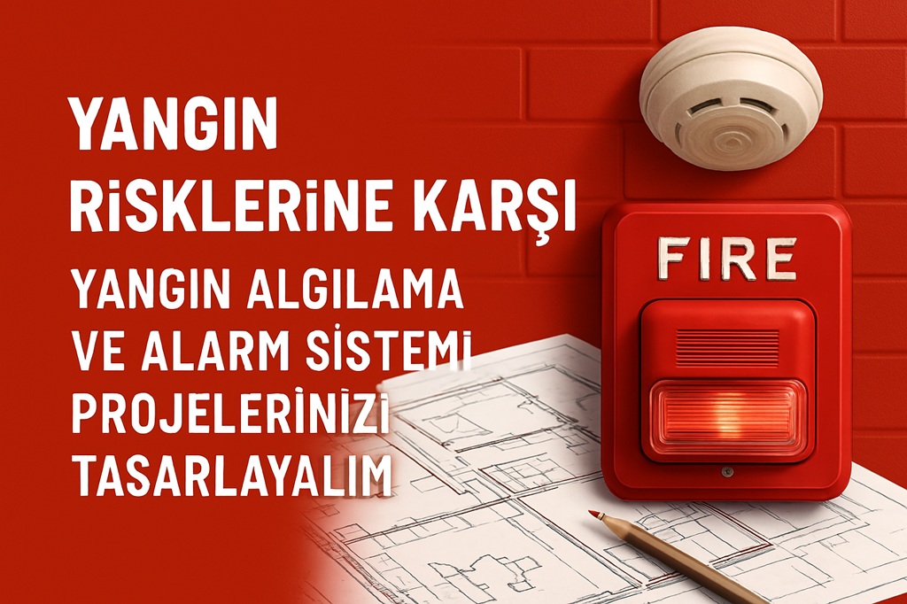 yangın alarm proje tasarım
