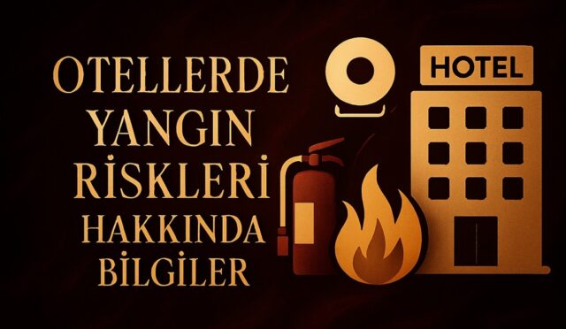 otel_yangın_riskleri_787