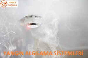 YANGIN ALGILAMA